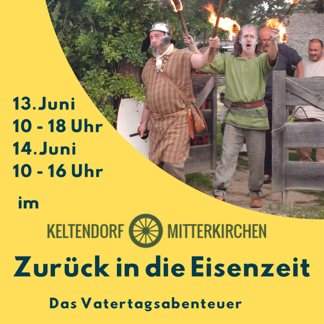 Krieger, Handwerk, Feuer - Die Eisenzeit lebt